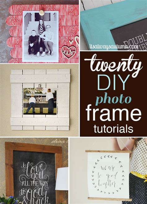 20 best DIY picture frame tutorials .